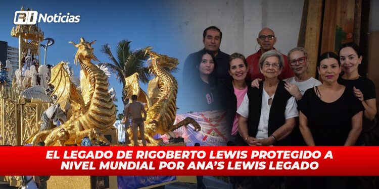 El legado de Rigoberto Lewis protegido a nivel mundial por Ana’s Lewis Legado