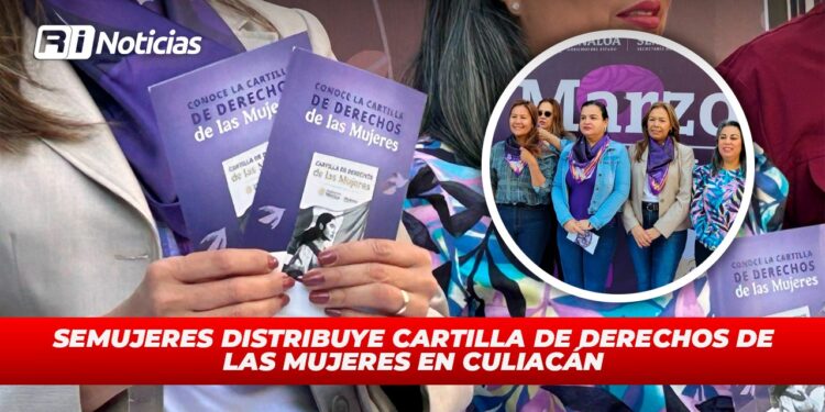 SEMUJERES distribuye Cartilla de Derechos de las Mujeres en Culiacán
