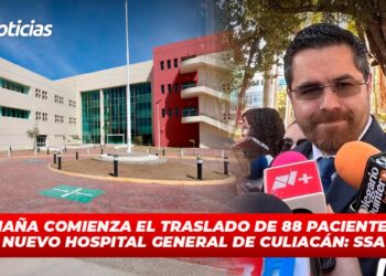 Mañana comienza el traslado de 88 pacientes al nuevo Hospital General de Culiacán: SSA