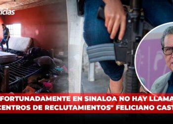 “Afortunadamente en Sinaloa no hay llamado a centros de reclutamientos” Feliciano Castro
