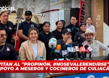 Invitan al “Propinón, #NoSeValeRendirse” en apoyo a meseros y cocineros de Culiacán