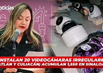 Desinstalan 20 Videocámaras Irregulares en Mazatlán y Culiacán; Acumulan 1,550 en Sinaloa: SSP