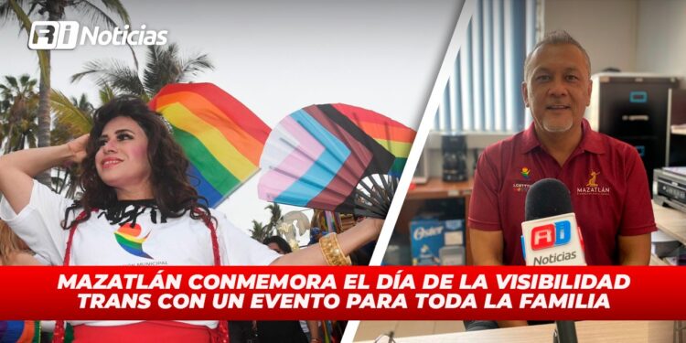 Mazatlán conmemora el Día de la Visibilidad Trans con un evento para toda la familia