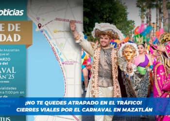 ¡No te quedes atrapado en el tráfico! Cierres viales por el Carnaval en Mazatlán