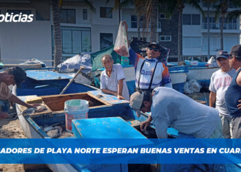 Pescadores de Playa Norte esperan buenas ventas en Cuaresma