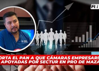 Exhorta el PAN a que Cámaras Empresariales sean apoyadas por SECTUR en pro de Mazatlán