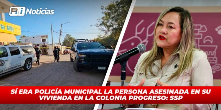 Si era policía municipal la persona asesinada en su vivienda en la colonia Progreso: SSP