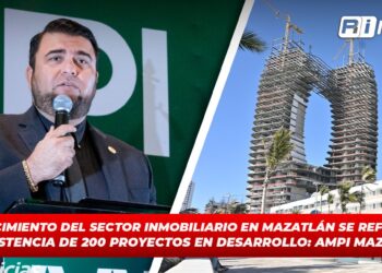El crecimiento del sector inmobiliario en Mazatlán se refleja en la existencia de 200 proyectos en desarrollo: AMPI Mazatlán