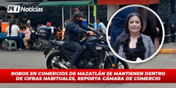 Robos en comercios de Mazatlán se mantienen dentro de cifras habituales, reporta Cámara de Comercio