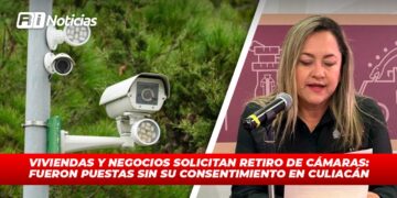 Viviendas y negocios solicitan retiro de cámaras: Fueron puestas sin su consentimiento en Culiacán