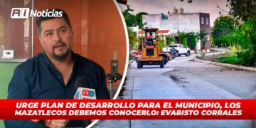 Urge plan de desarrollo para el municipio, los mazatlecos debemos conocerlo: Evaristo Corrales