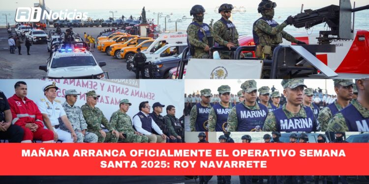 Mañana arranca oficialmente el Operativo Semana Santa 2025:Roy Navarrete