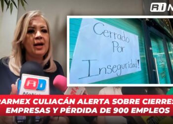 COPARMEX Culiacán alerta sobre cierres de empresas y pérdida de 900 empleos