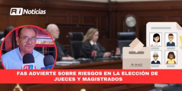 FAS advierte sobre riesgos en la elección de jueces y magistrados