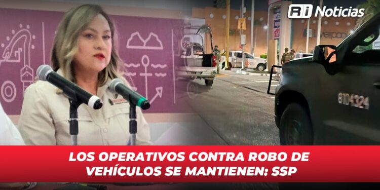Los operativos contra robo de vehículos se mantienen: SSP