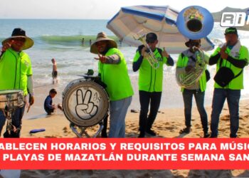 Establecen horarios y requisitos para músicos en playas de Mazatlán durante Semana Santa