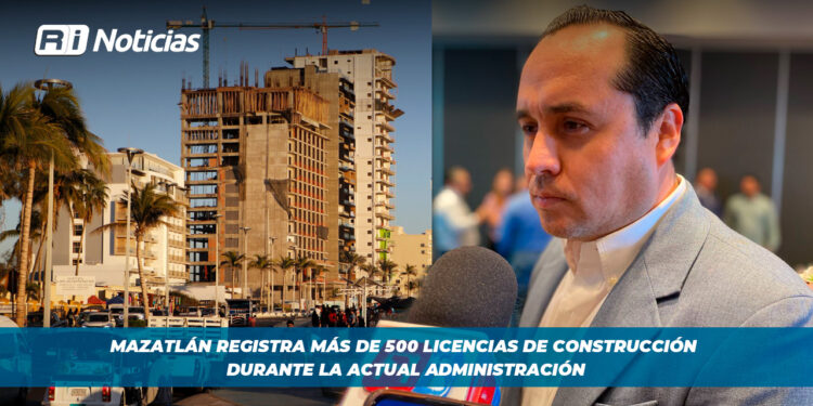 Mazatlán registra más de 500 licencias de construcción durante la actual administración