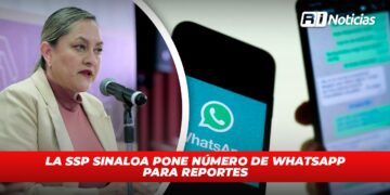 La SSP Sinaloa pone número de WhatsApp para reportes