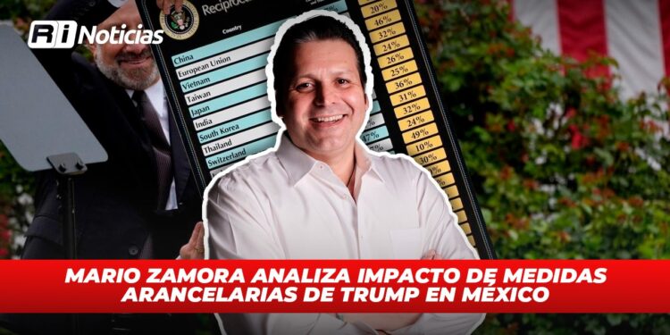 Mario Zamora analiza impacto de medidas arancelarias de Trump en México
