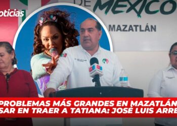 Hay problemas más grandes en Mazatlán, que pensar en traer a Tatiana: José Luis Arreola
