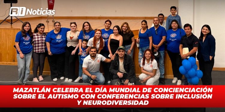 Mazatlán celebra el Día Mundial de Concienciación sobre el Autismo con conferencia sobre inclusión y neurodiversidad