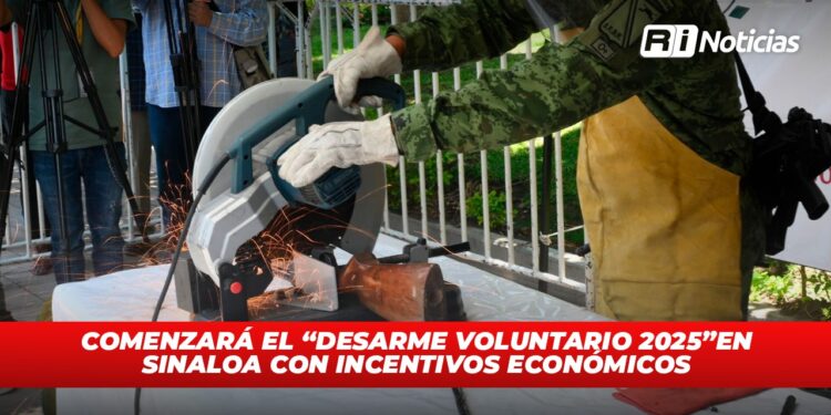 Comenzará el “Desarme voluntario 2025” en Sinaloa con incentivos económicos