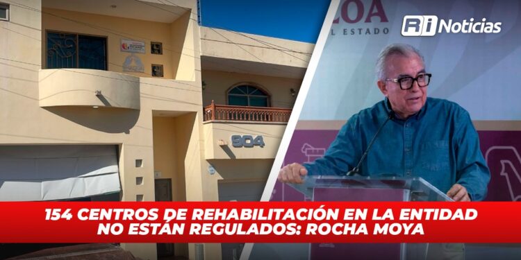 154 Centros de rehabilitación en la entidad no están regulados: Rocha Moya