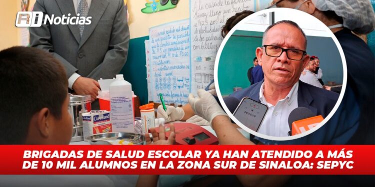 Brigadas de salud escolar ya han atendido a más de 10 mil alumnos en la zona sur de Sinaloa: SEPYC