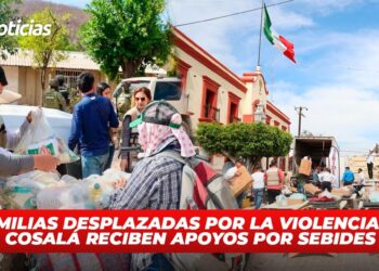 Familias desplazadas por la violencia en Cosalá reciben apoyos por SEBIDES