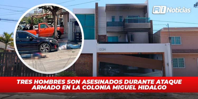 Tres hombres son asesinados durante ataque armado en la colonia Miguel Hidalgo