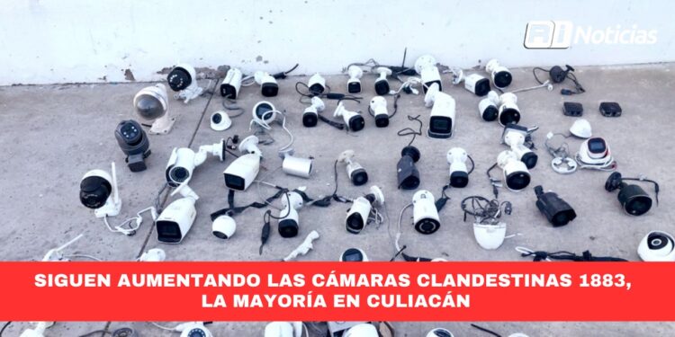 Siguen aumentando las cámaras clandestinas 1883, la mayoría en Culiacán