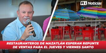 Restauranteros de Mazatlán esperan repunte de ventas para el Jueves y Viernes Santo
