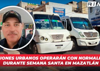 Camiones urbanos operarán con normalidad durante Semana Santa en Mazatlán