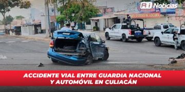 Accidente vial entre Guardia Nacional y automóvil en Culiacán