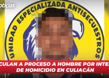 Vinculan a Proceso a Hombre por Intento de Homicidio en Culiacán