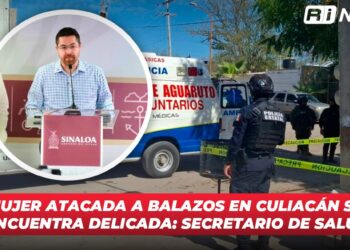 Mujer atacada a balazos en Culiacán se encuentra delicada: Secretario de Salud