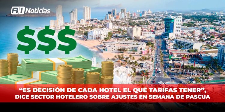 “Es decisión de cada hotel el qué tarifas tener”, dice sector hotelero sobre ajustes en Semana de Pascua