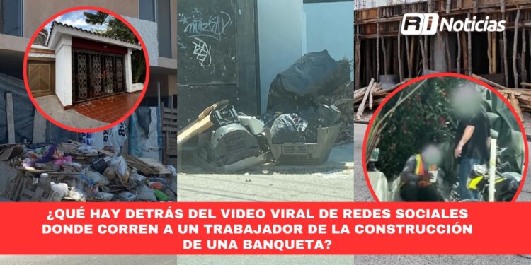 ¿Qué hay detrás del video viral de redes sociales donde corren a un trabajador de la construcción de una banqueta?