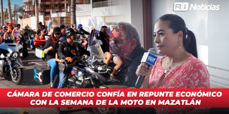 Cámara de Comercio confía en repunte económico con la semana de la moto en Mazatlán