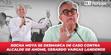 Rocha Moya se desmarca de caso contra alcalde de Ahome, Gerardo Vargas Landeros