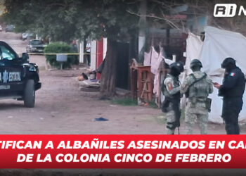 Identifican a Albañiles Asesinados en Cancha de la Colonia 5 de Febrero
