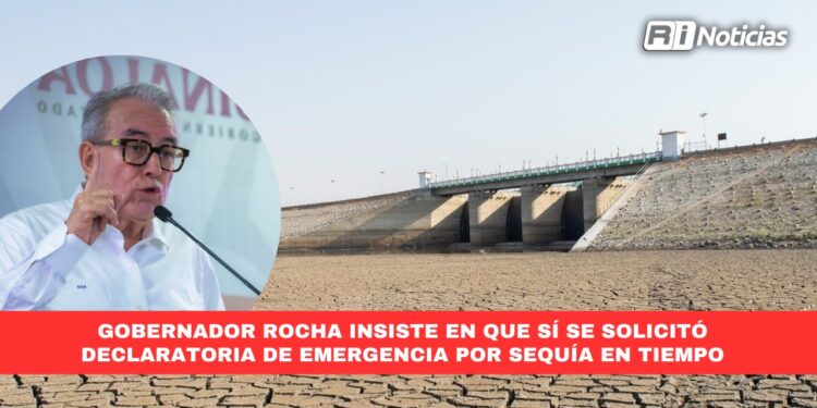 Gobernador Rocha insiste en que sí se solicitó declaratoria de emergencia por sequía en tiempo
