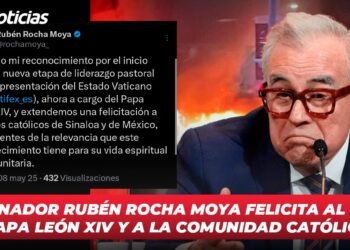 Gobernador Rubén Rocha Moya felicita al nuevo Papa León XIV y a la comunidad católica