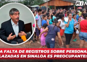 La falta de registros sobre personas desplazadas en Sinaloa es preocupante: CEDH
