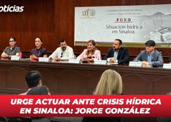 Urge actuar ante crisis hídrica en Sinaloa: Jorge González