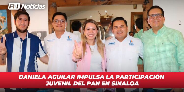 Daniela Aguilar impulsa la participación juvenil del PAN en Sinaloa