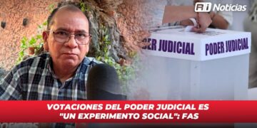Votaciones del Poder Judicial es “un experimento social”: FAS