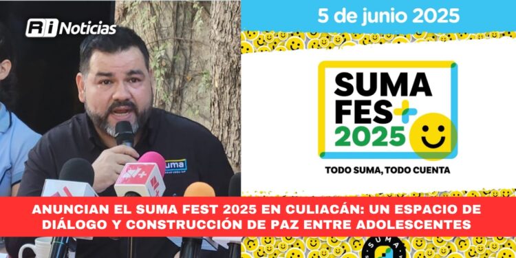 Anuncian el SUMA Fest 2025 en Culiacán: un espacio de diálogo y construcción de paz entre adolescentes