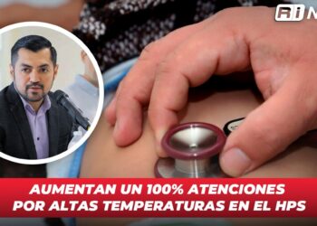Aumentan un 100% atenciones por altas temperaturas en el Hospital Pediátrico de Sinaloa