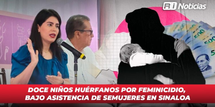 Doce niños huérfanos por feminicidio, bajo asistencia de Semujeres en Sinaloa